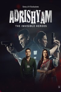 Adrishyam The Invisible Heroes (2024) Hindi Season 01