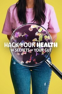 Hack Your Health The Secrets of Your Gut (2024) Hollywood Hindi Dubbed