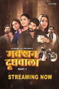 Makkhan Doodhwala (2024) Season 1 HitPrime Web Series