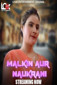 Malkin Aur Naukarani (2024) Season 1 LookEnt Web Series