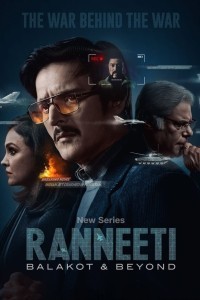 Ranneeti Balakot and Beyond (2024) Hindi Season 01